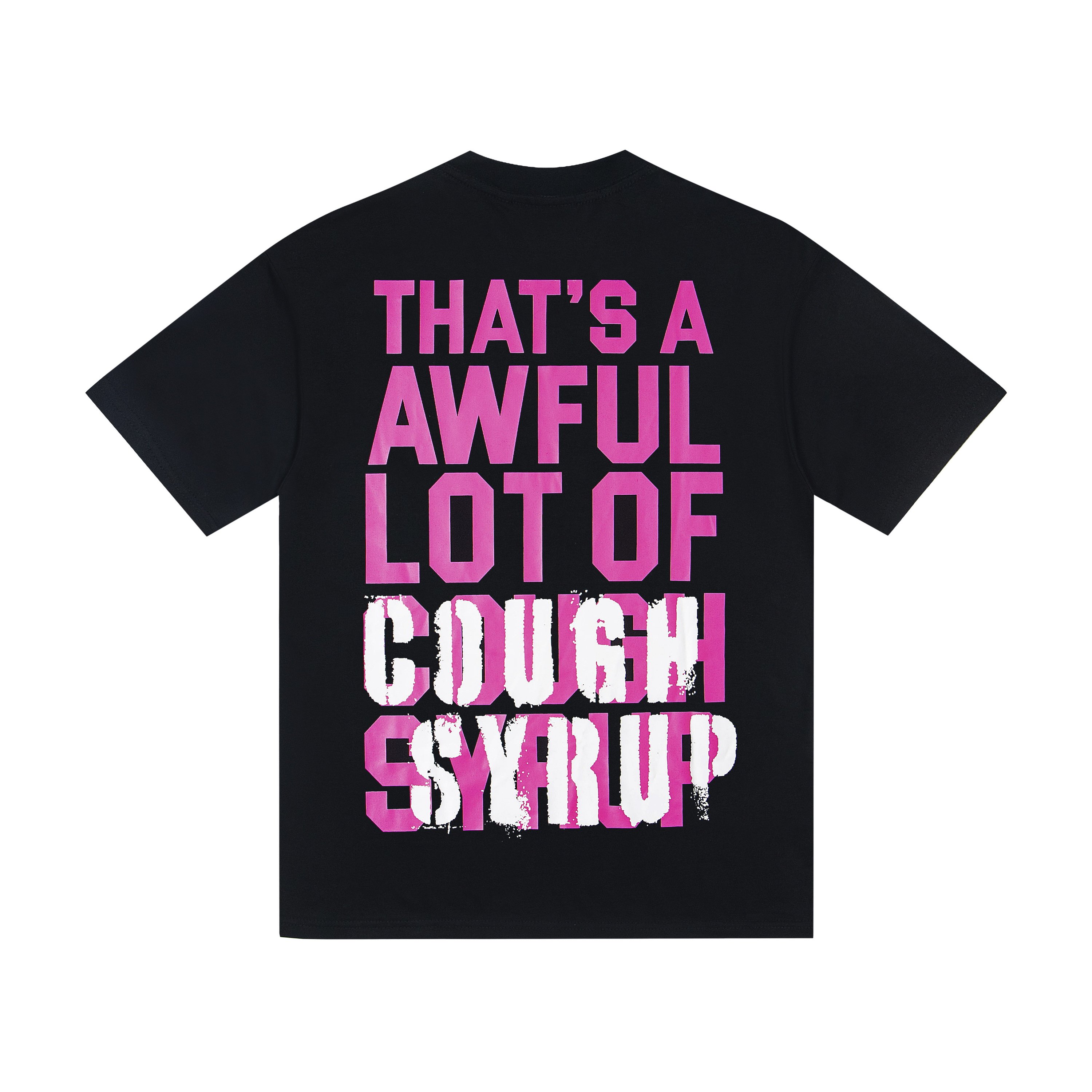 HAT’S A AWFUL LOT OF COUGH SYRUP Drunken Stein Tee